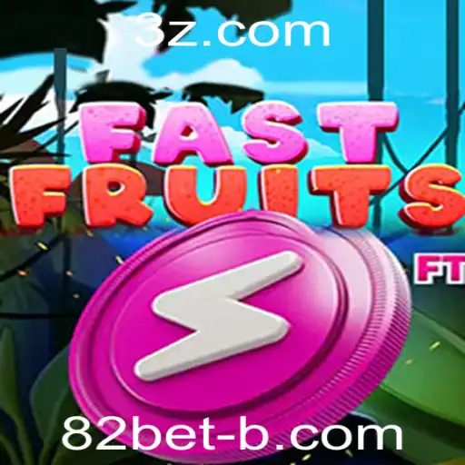 FastFruits: Conheça o Jogo de Sucesso da 82bet